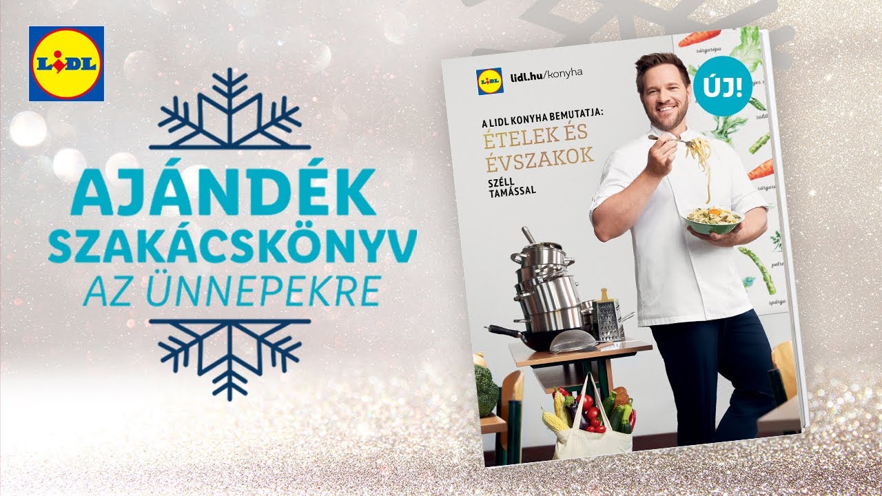 Lidl szakácskönyv Ételek és Évszakok