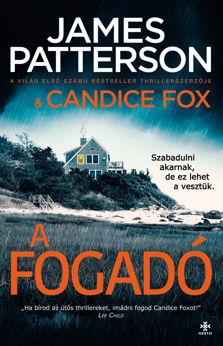 James Petterson- Candice Fox: A fogadó könyv