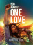 Bob Marley - One Love

A február 22-én debütáló film&nbsp;egy ikon életét és zenéjét ünnepli, aki nemzedékeket inspirált üzenetével, mely a szeretetről és az egységről szól. A mozivásznon először láthatjuk a&nbsp;tragikusan fiatalon elhunyt reggae zenész, Bob Marley erőteljes történetét, akit&nbsp;a filmben Kingsley Ben-Adir alakít. A film a&nbsp;Marley-család produceri közreműködésével készült.
